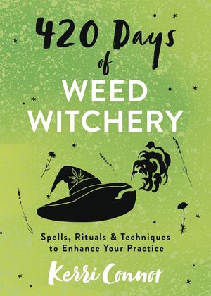 420 days of weed Witchery