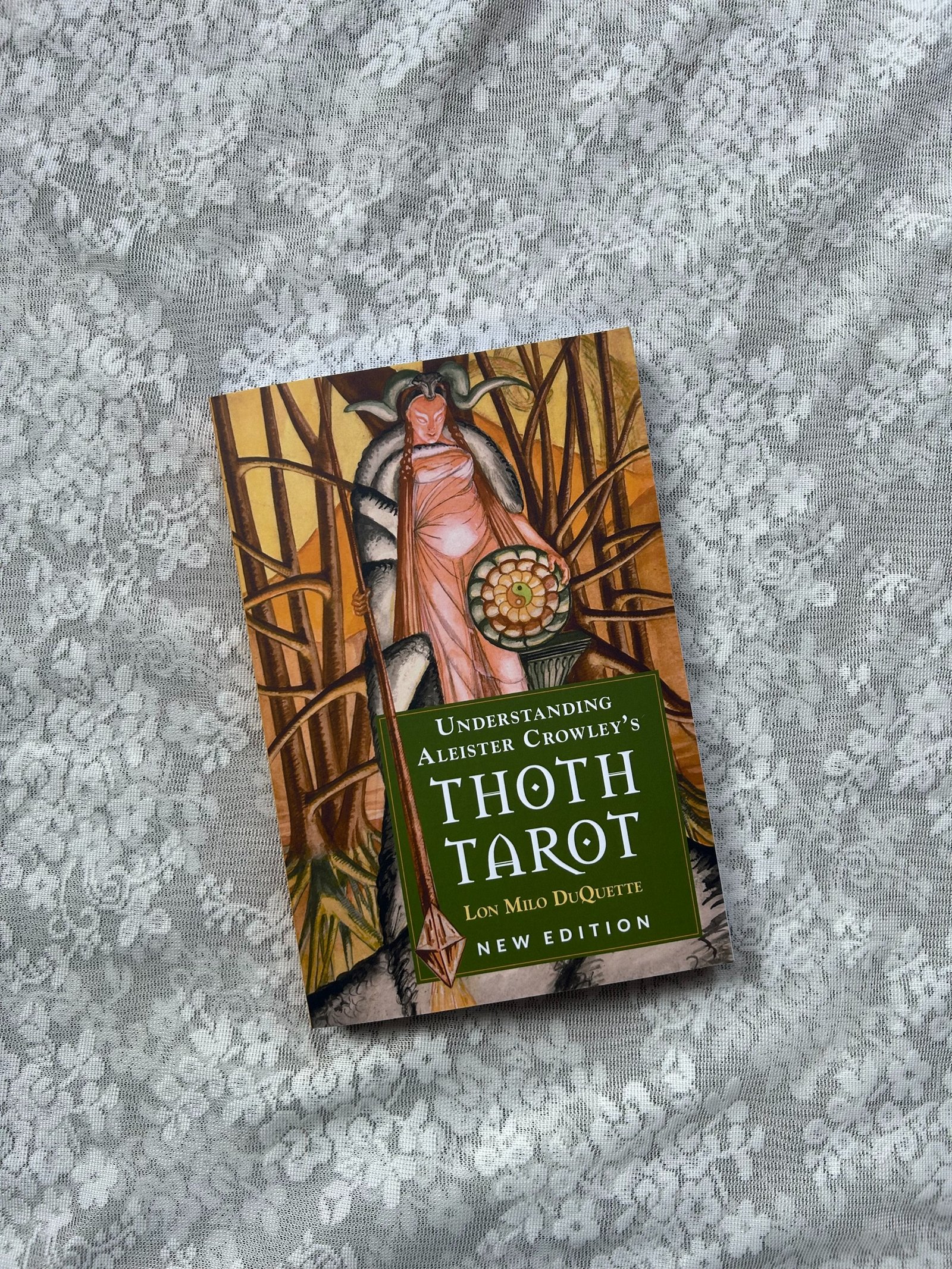 Understanding Aleister Crowleys Thoth Tarot